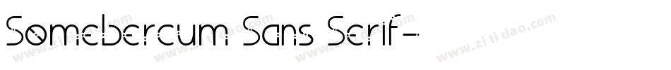 Somebercum Sans Serif字体转换